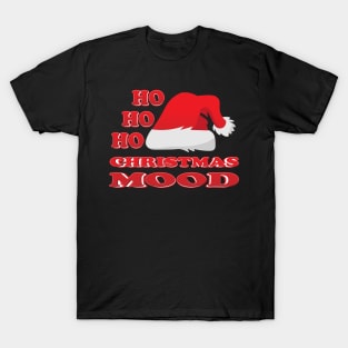 CHRISTMAS MOOD HO HO HO T-Shirt